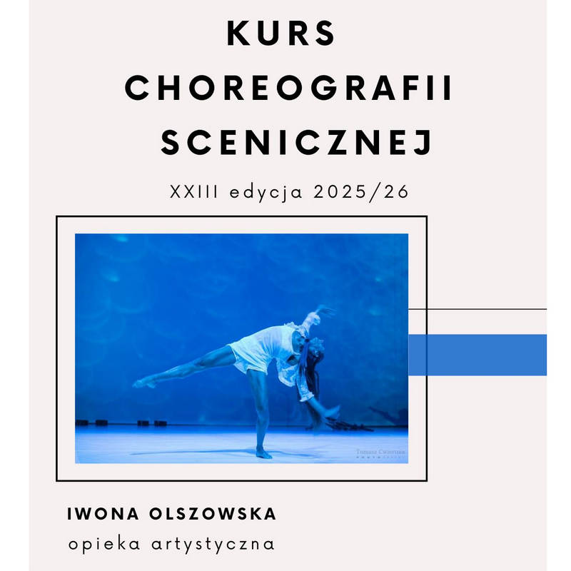 KURS CHOREOGRAFII SCENICZNEJ 