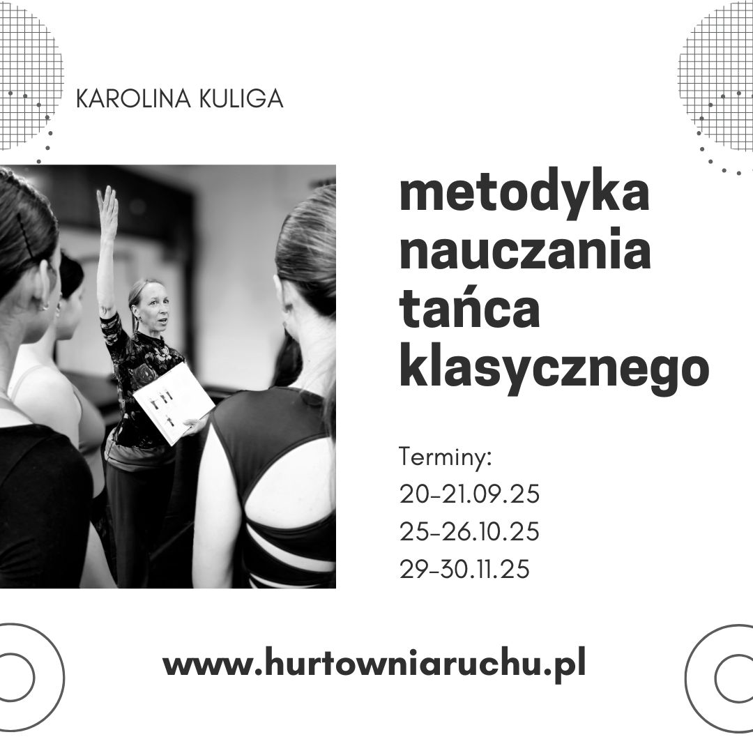 METODYKA NAUCZANIA TAŃCA KLASYCZNEGO