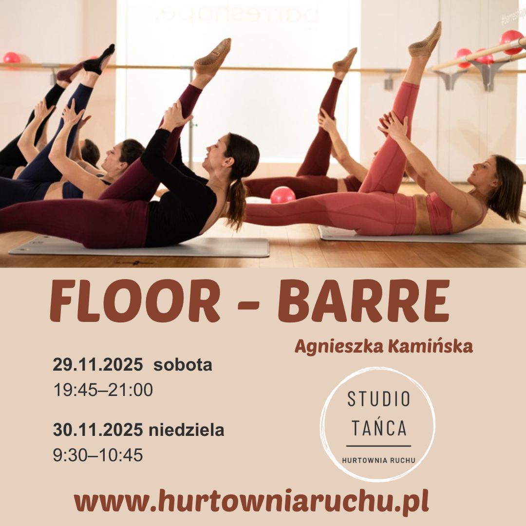 FLOOR – BARRE® z Agnieszką Kamińską